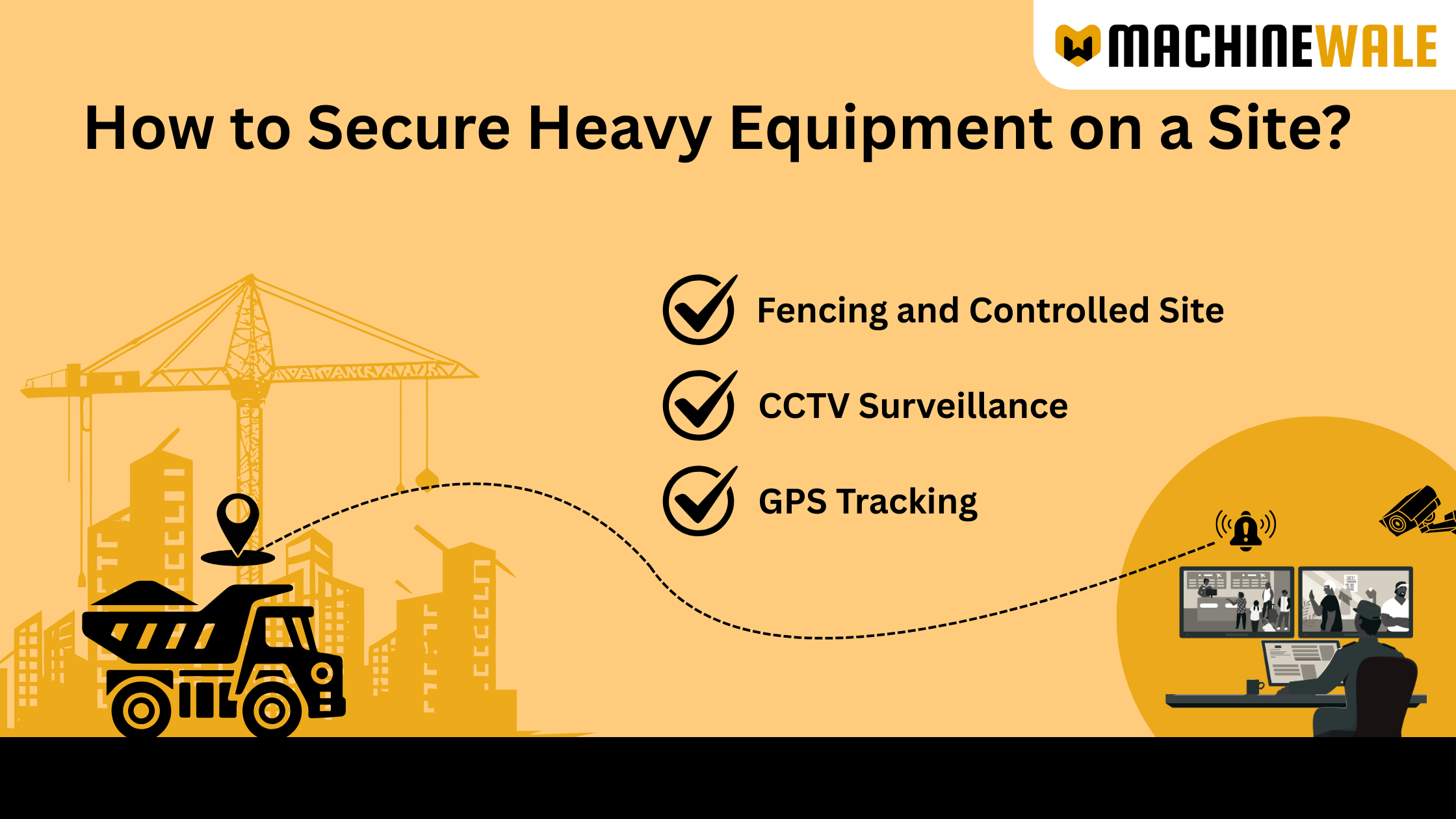 How to secure heavy equipment on a site